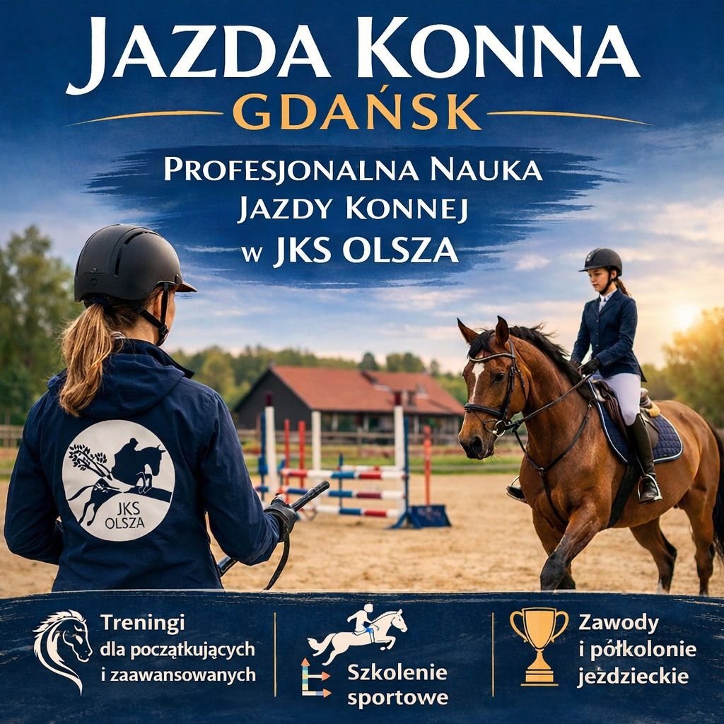 Wpis: Jazda konna Gdańsk – profesjonalna nauka w JKS Olsza